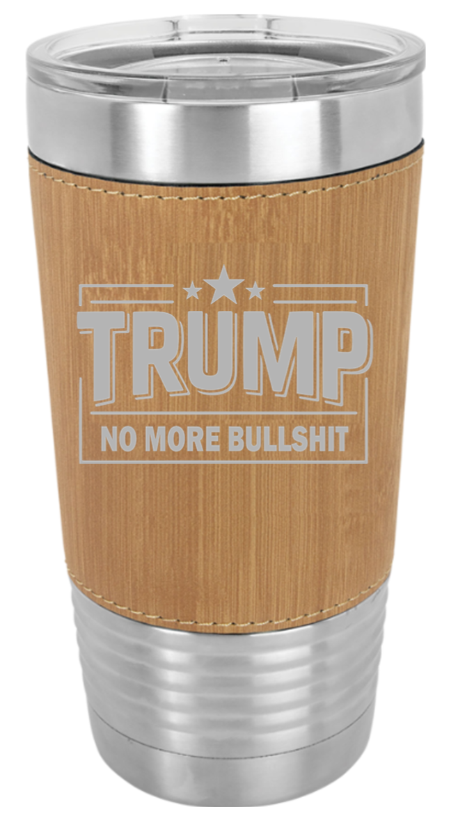 Trump no bs tumbler
