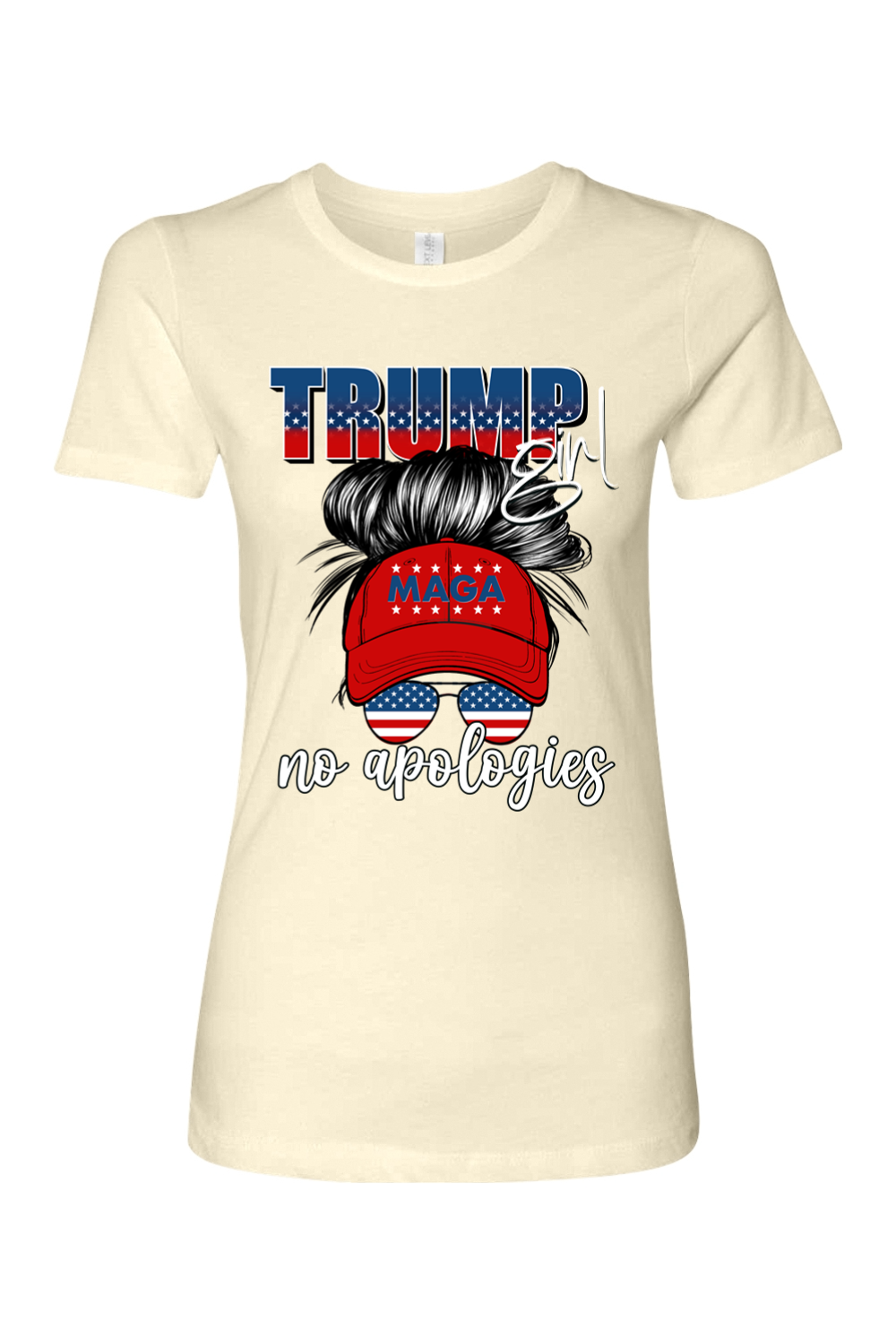 Trump Girl T-Shirt | I Make No Apologies