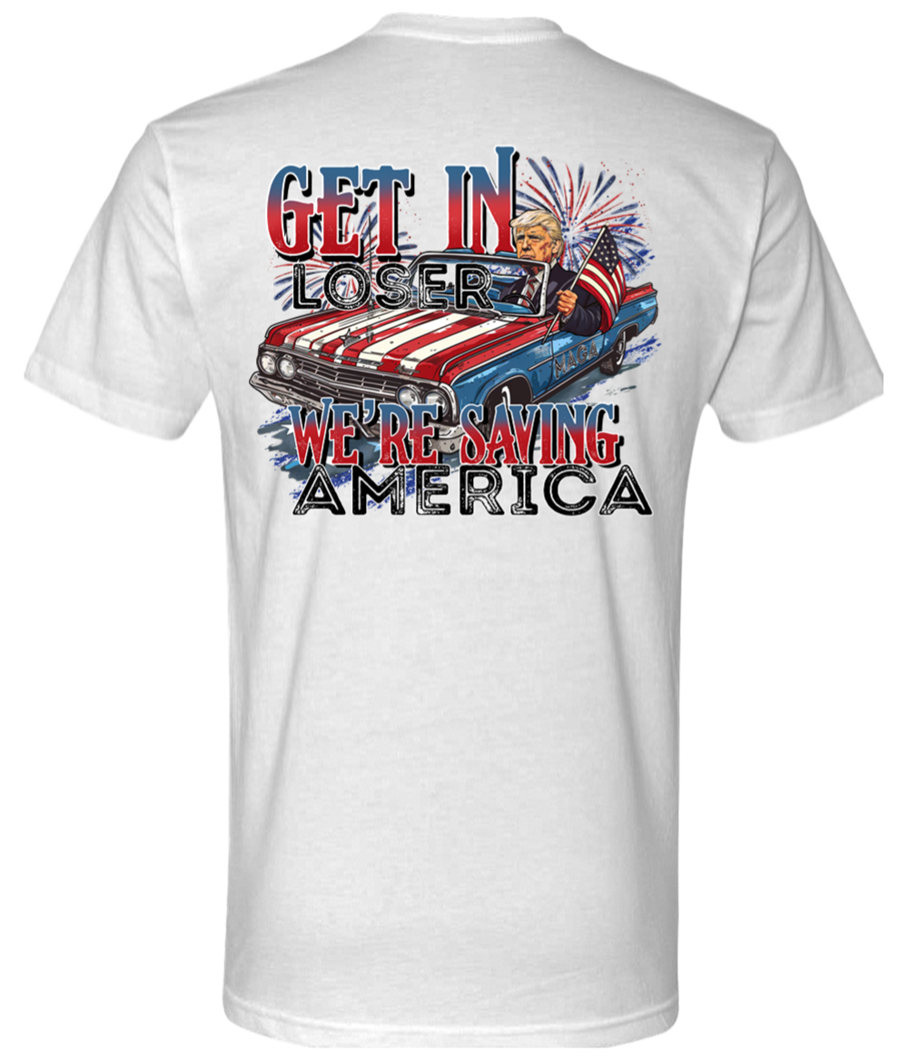 Get in Loser TShirt