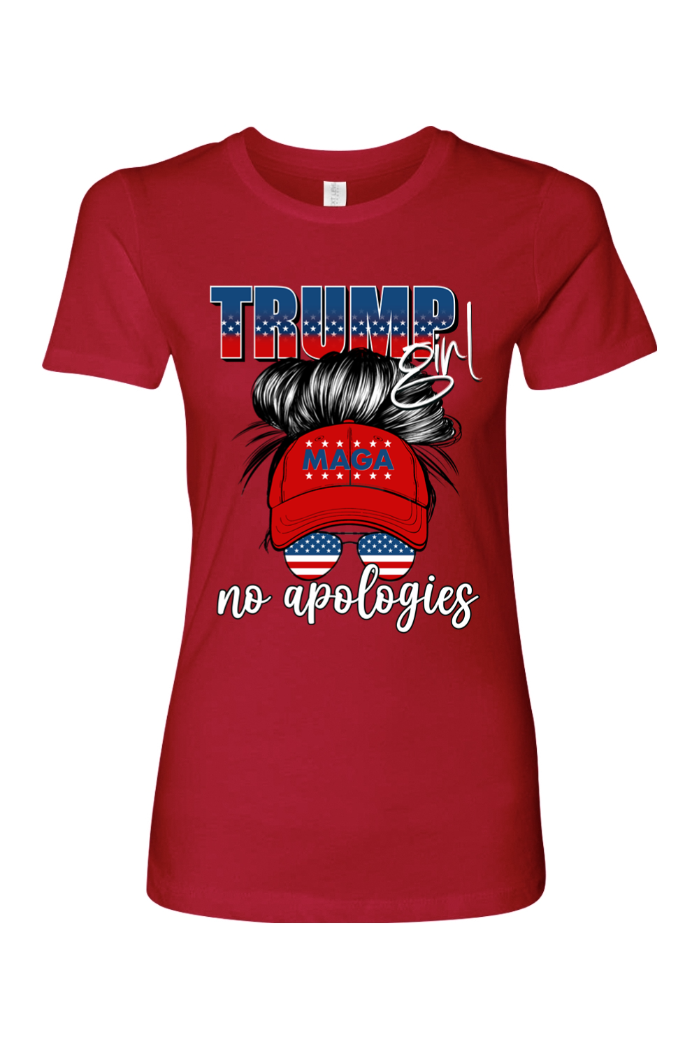 Trump Girl T-Shirt | I Make No Apologies